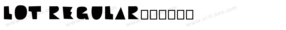 Lot Regular字体转换